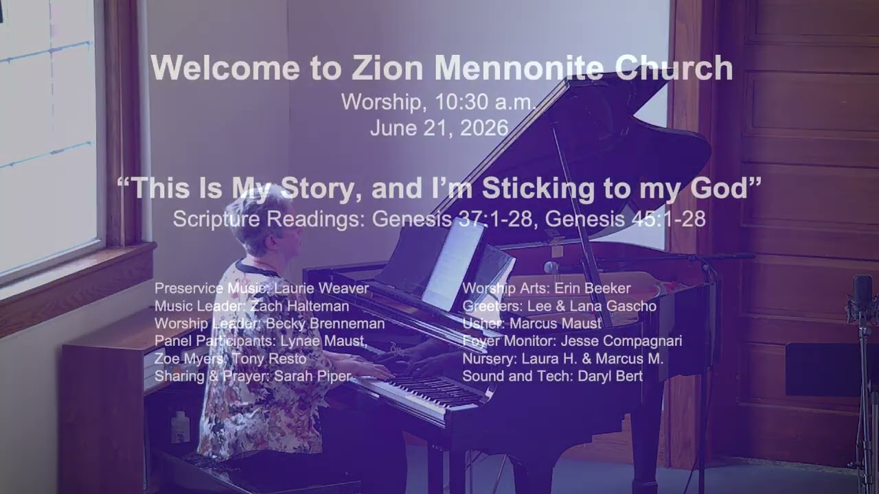 Zion Mennonite Church, June 21, 2026