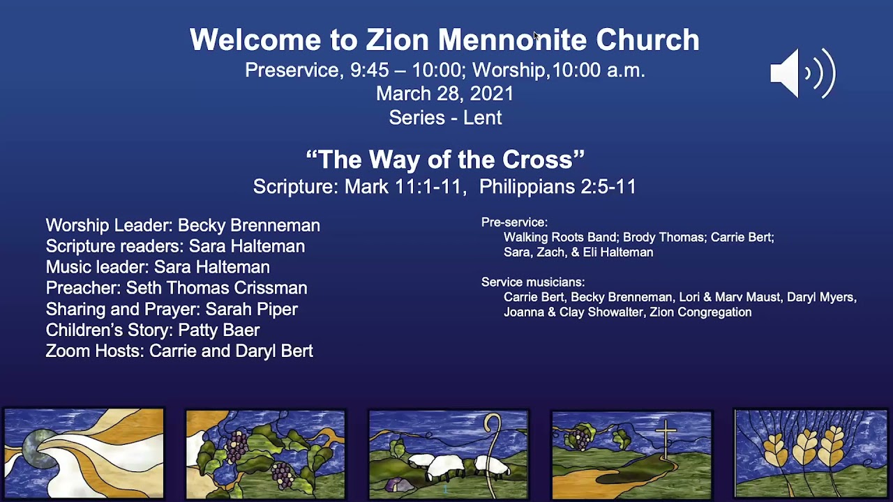 Zion Mennonite Church, March 28, 2021