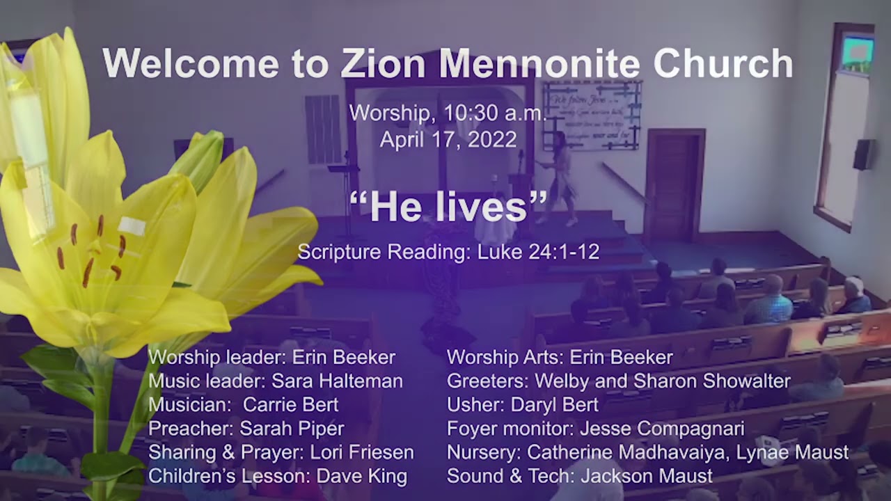 Zion Mennonite Church, April 17, 2022