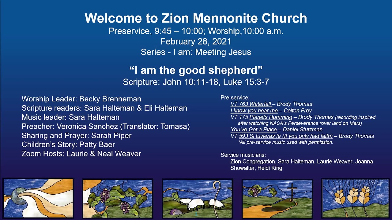 Zion Mennonite Church, February 28, 2021