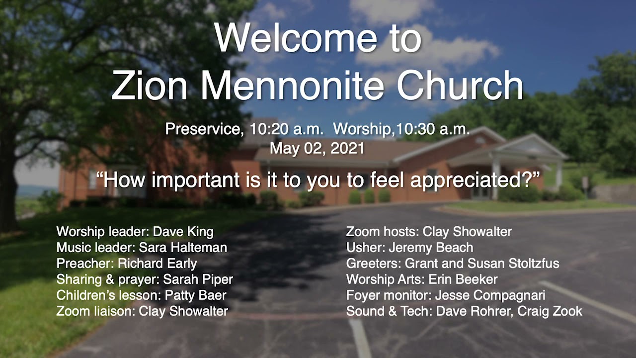 Zion Mennonite Church, May 2, 2021