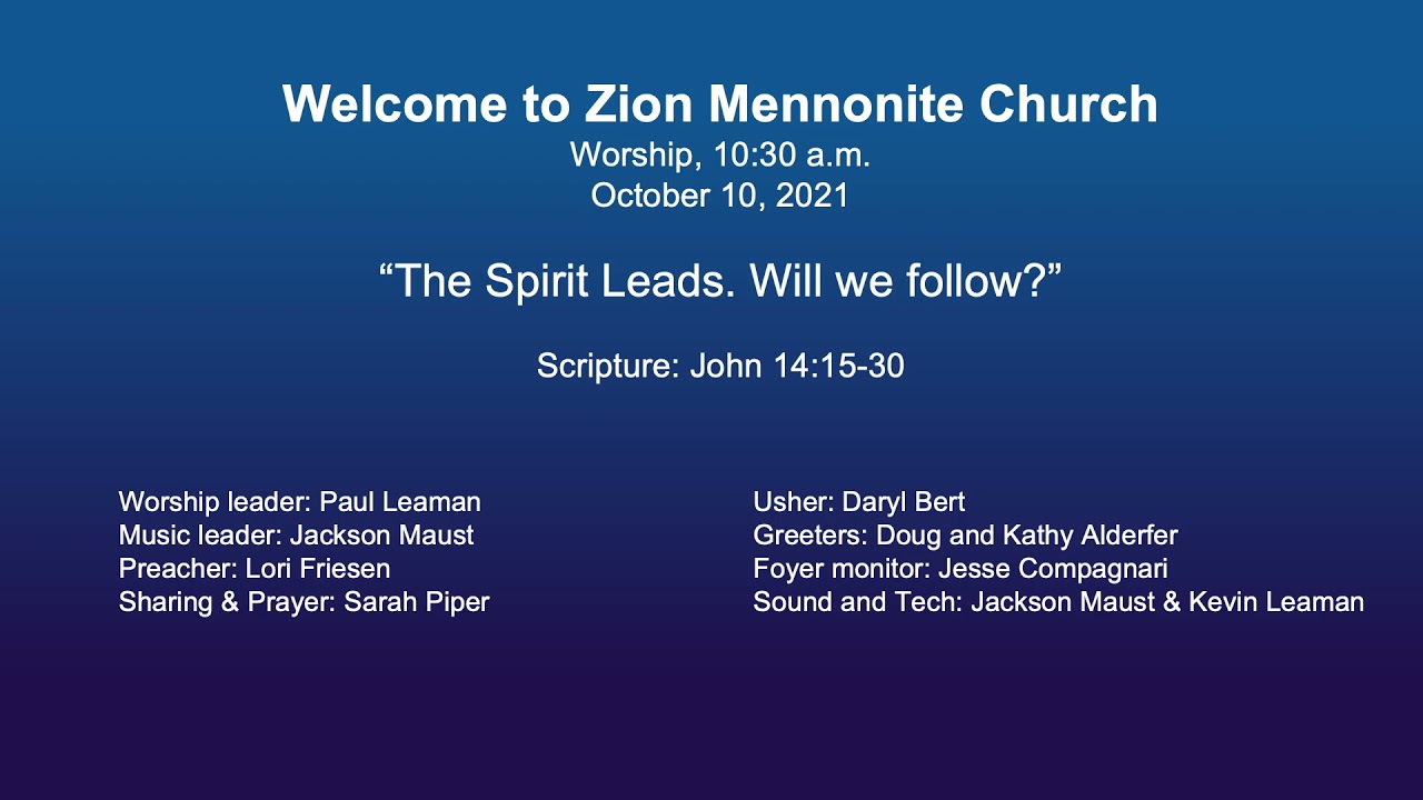 Zion Mennonite Church, October 10, 2021