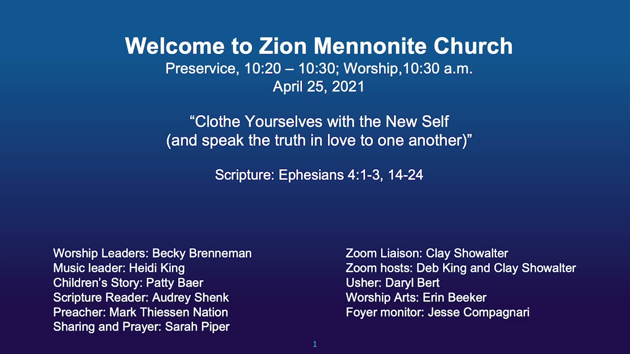 Zion Mennonite Church, April 25, 2021