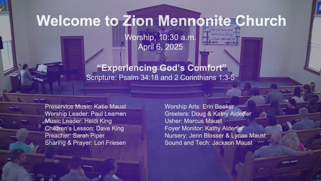 Zion Mennonite Church, April 6, 2025